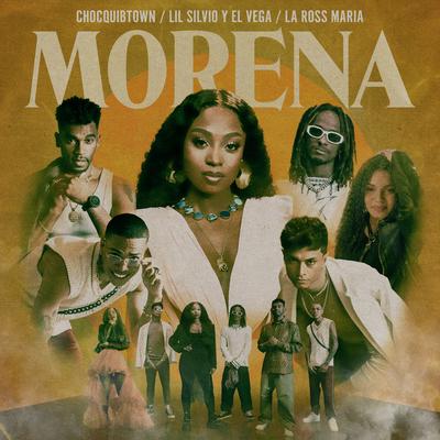 Morena By Tostao, ChocQuibTown, Lil Silvio & El Vega, La Ross Maria's cover