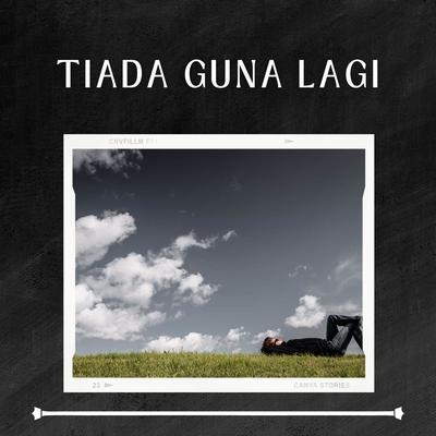 Tiada Guna Lagi Sound Tiktok's cover