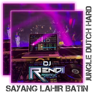 DJ JUNGLE DUTCH SAYANG LAHIR BATIN's cover