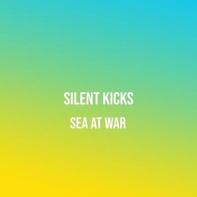 Silent Kicks's cover