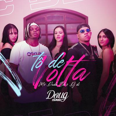 Tô de Volta By Mc Dudu Sk, Dj Di's cover