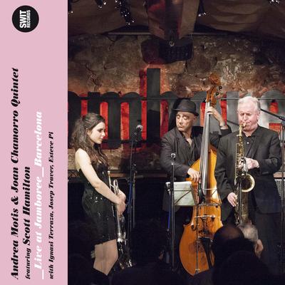 My Baby Just Cares for Me By Andrea Motis, Joan Chamorro, Scott Hamilton, Ignasi Terraza, Esteve Pi, Josep Traver's cover