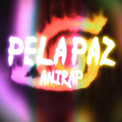 Pela Paz By anirap's cover