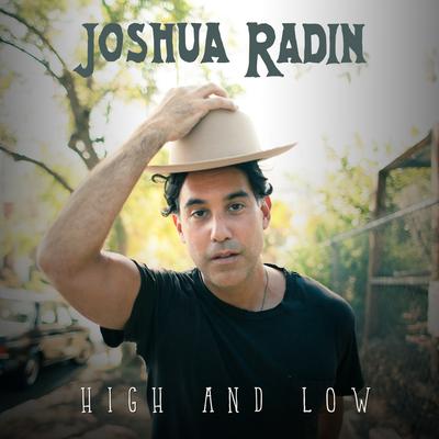 High and Low By Joshua Radin's cover