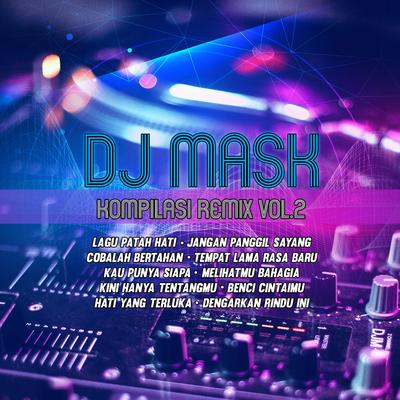 Benci Cintaimu By DJ MASK's cover