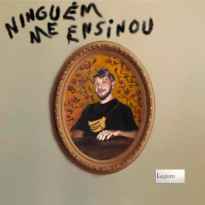 NINGUÉM ME ENSINOU's cover