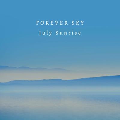 Forever Sky By July Sunrise's cover