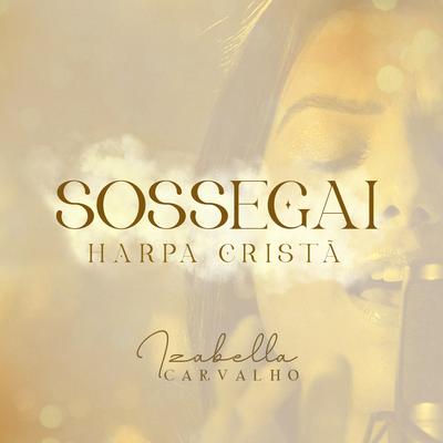 Sossegai By Izabella Carvalho's cover