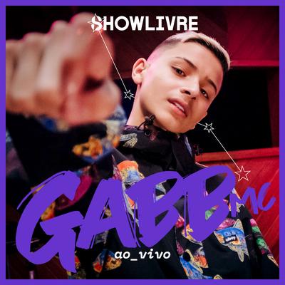 Luz do Luar (Ao Vivo) By Showlivre, Gabb MC's cover