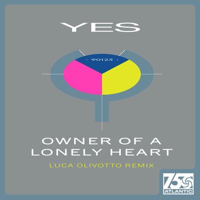 Owner of a Lonely Heart (Luca Olivotto Remix) By Yes's cover