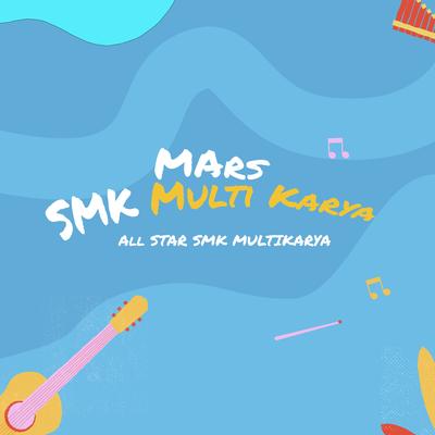 MARS SMK MULTI KARYA's cover