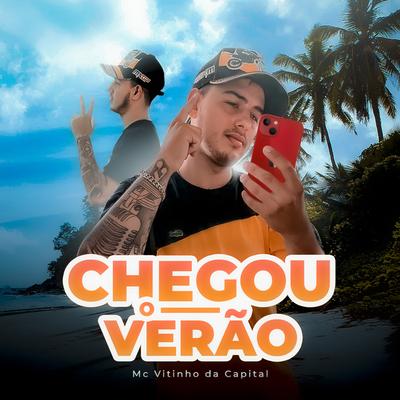 Chegou Verão By Mc Vitinho da Capital, NANDO DJ's cover