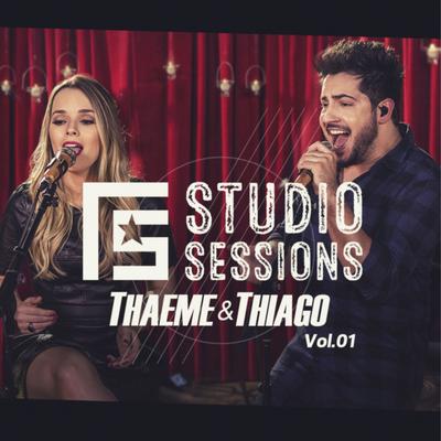 Fs Studio Sessions Thaeme & Thiago, Vol. 1 - Ep's cover
