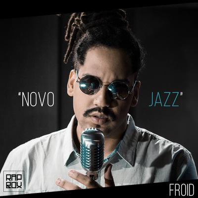 Novo Jazz By Orgânico, Léo Casa 1, Froid's cover