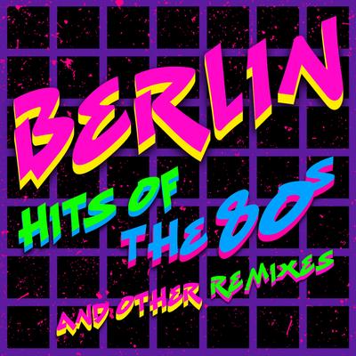 Hits Of The '80s & New Remixes 's cover