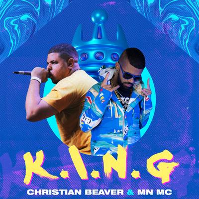 King By Christian beaver, MN MC's cover