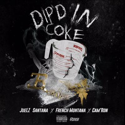 Dip'd in Coke (feat. French Montana & Cam'ron)'s cover