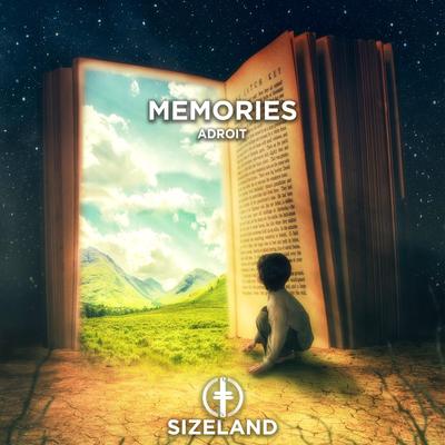 Memories By ADROIT's cover