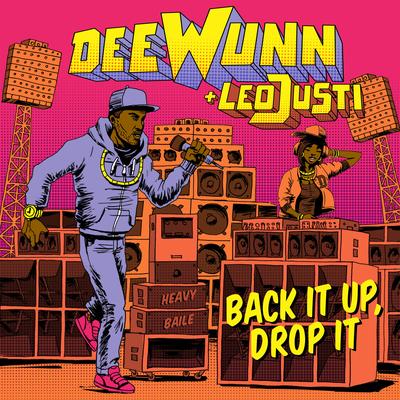 Back It Up, Drop It By DeeWunn, Leo Justi, Heavy Baile's cover