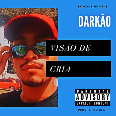 Visão de Cria By Darkão's cover