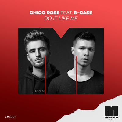 Do It Like Me (feat. B-Case)'s cover