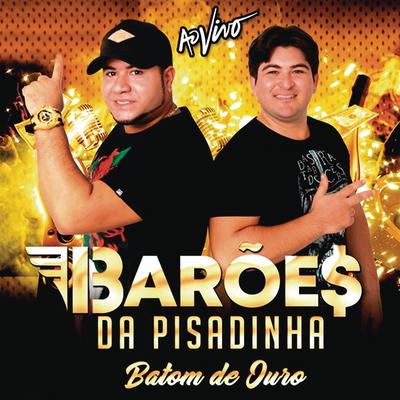 Baby Volta Pro Seu Nego By Os Barões Da Pisadinha's cover