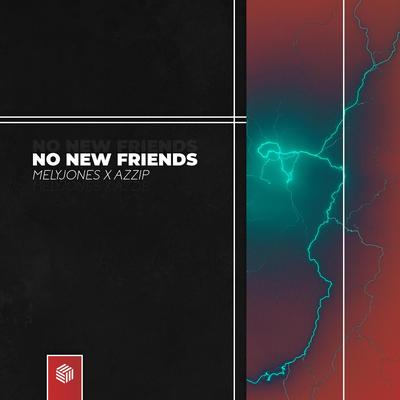 No New Friends By MelyJones, Azzip's cover