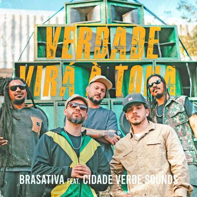 Verdade Virá à Tona By Brasativa, Cidade Verde Sounds's cover