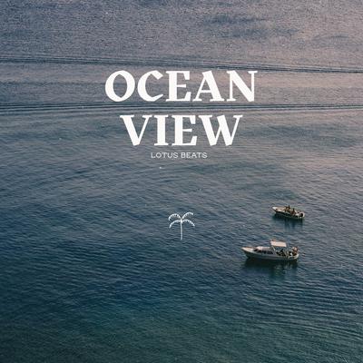 Ocean View By Lotus Beats's cover