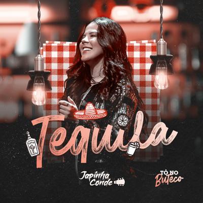 Tequila By Japinha Conde's cover