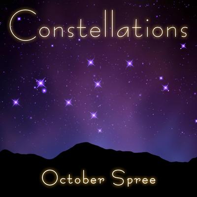 Constellations By October Spree's cover