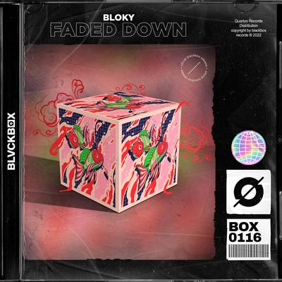 Faded Down By Bloky's cover