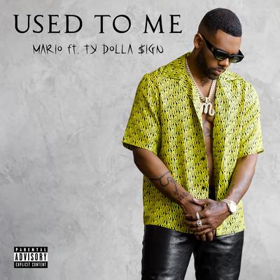 Used To Me By Mario, Ty Dolla $ign's cover