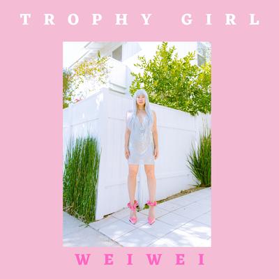 Trophy Girl By WeiWei's cover