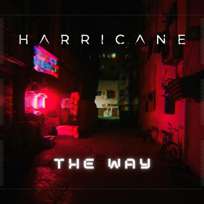 The Way (Radio Edit) By Harricane's cover