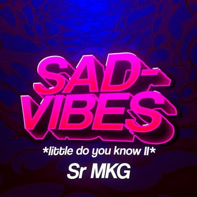 Beat Sadvibes - little do you know II (FUNK RMX) By Sr MKG's cover