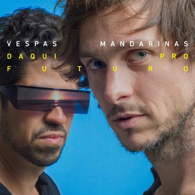 Só Pra Te Dizer By Vespas Mandarinas's cover