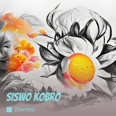 Siswo Kobro's cover