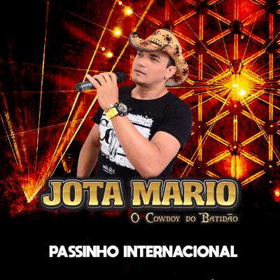 Passinho Internacional By Jota Mario o Cowboy do Batidão's cover