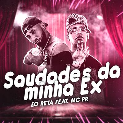 Saudades da Minha Ex (feat. MC PR)'s cover