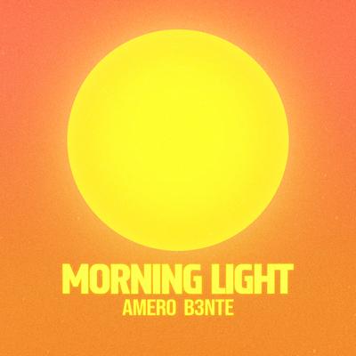 Morning Light By B3nte, Amero's cover