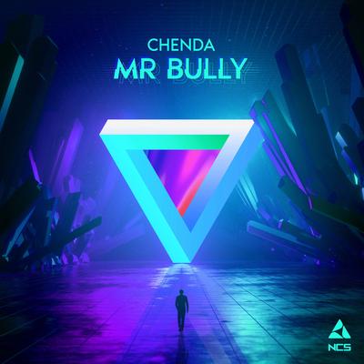 Mr. Bully By CHENDA's cover
