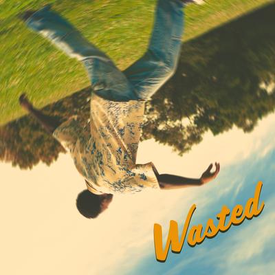 Wasted By JON VINYL's cover