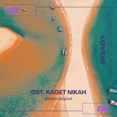 Original Soundtrack. KAGET NIKAH's cover