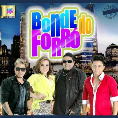 Ai Que Perigo (Ao Vivo) By Bonde do Forró's cover