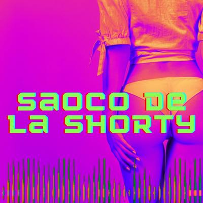 Saoco de la shorty's cover