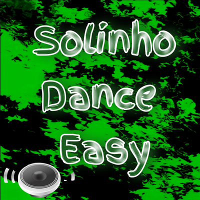 Solinho Dance Easy By Dance Comercial's cover