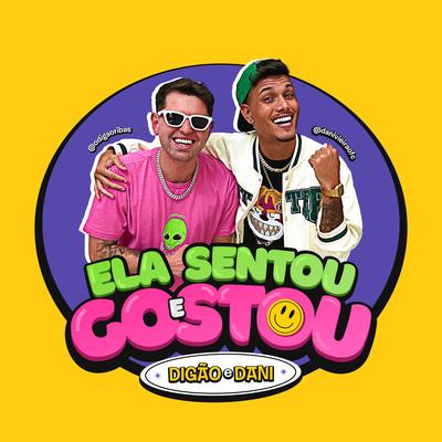 Ela Sentou e Gostou By Digão Oficial, Danilo Vieira's cover