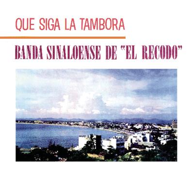 Que Siga La Tambora's cover