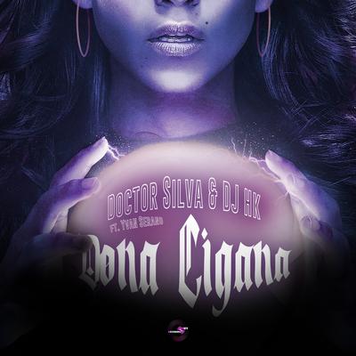 Dona Cigana (Remix) By DJ HK, Doctor Silva, Yvan Serano's cover